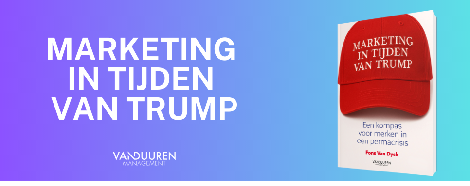 Marketing in tijden van trump