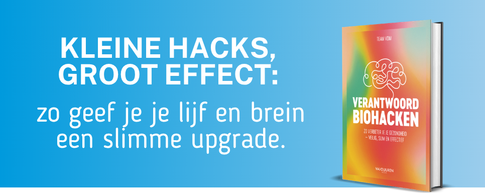 Verantwoord biohacken