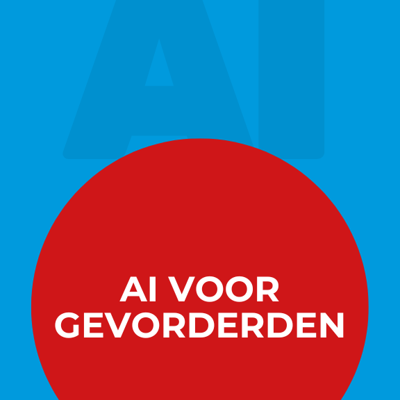 AI voor gevorderden